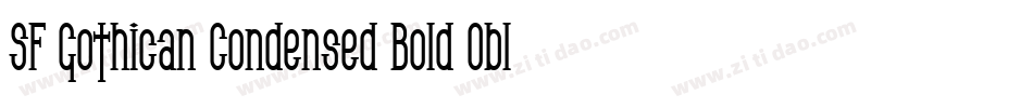 SF Gothican Condensed Bold Oblique字体转换